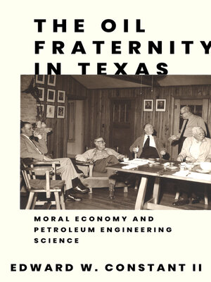 cover image of The Oil Fraternity in Texas